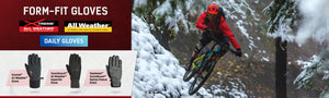 Man on mountain bike riding on a mountain trail (right), Form-Fit Gloves text with a glove example for each listed category: Xtreme All Weather, All Weather and Daily Gloves (left)